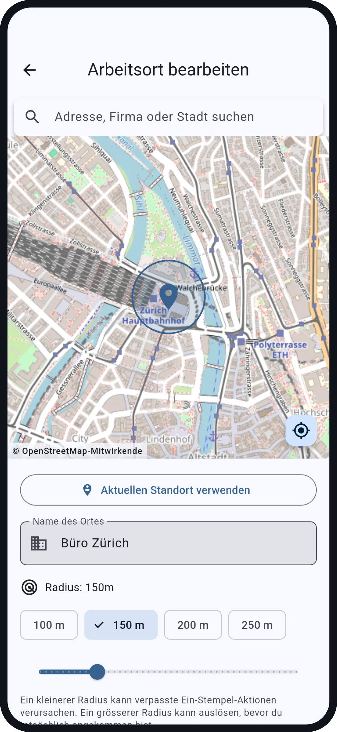 Arbeitsort: Die Android-App bietet Adresssuche und Radiuswahl von 100 bis 250 Metern. Hier siehst du ein Beispiel. Die Karte kommt von OpenStreetMap und wird nur beim Einrichten geladen.
